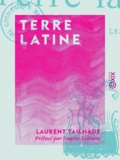 Laurent Tailhade et Eugène Ledrain - Terre latine.