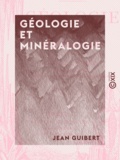 Jean Guibert - Géologie et Minéralogie - Histoire naturelle pour les classes élémentaires.