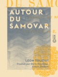 Léon Tolstoï et Boris Tseytline - Autour du samovar.