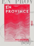 Max Buchon - En Province - Scènes franc-comtoises - Scènes franc-comtoises.