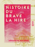 Armand de Solignac - Histoire du brave La Hire - Scènes du XIVe siècle.