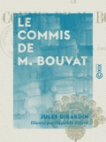 Jules Girardin et Oswaldo Tofani - Le Commis de M. Bouvat.