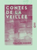 Charles Nodier - Contes de la veillée.
