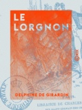 Delphine De Girardin - Le Lorgnon.
