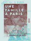 Henriette Witt (de) - Une famille à Paris.