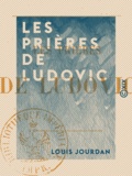 Louis Jourdan - Les Prières de Ludovic.