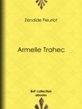 Zénaïde Fleuriot - Armelle Trahec.