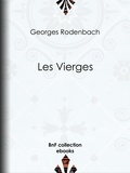 Georges Rodenbach - Les Vierges.