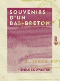 Emile Souvestre - Souvenirs d'un Bas-Breton.