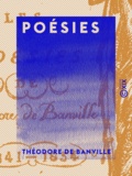 Théodore de Banville - Poésies - 1841-1854.