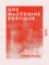 Pierre Dumas - Une macédoine poétique - Ou Recueil de satires, épigrammes, épîtres, bons mots, quatrains, etc..