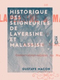 Gustave Macon - Historique des seigneuries de Laversine et Malassise.