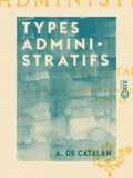 A. de Catalan - Types administratifs - Les indirects.
