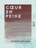 Joséphin Péladan - Cœur en peine.