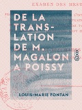 Louis-Marie Fontan - De la translation de M. Magalon a Poissy - Et de la suppression de L'Album.