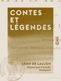 Léon de Laujon et  Castelli - Contes et Légendes.