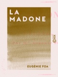 Eugénie Foa - La Madone.