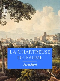  Stendhal - La Chartreuse de Parme.