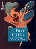 Gérard de Nerval - Les Filles du feu.