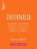 Charles Nodier - Infernalia - ou anecdotes, petits romans, nouvelles et contes sur les revenants, les spectres, les démons et les vampires.