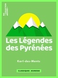  Karl-des-Monts - Les Légendes des Pyrénées.