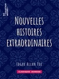 Edgar Allan Poe et Charles Baudelaire - Nouvelles histoires extraordinaires.