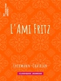  Erckmann-Chatrian - L'Ami Fritz.