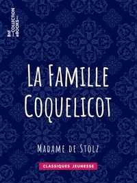Madame Stolz (de) - La Famille Coquelicot.