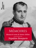 Napoléon Ier - Mémoires de Napoléon Bonaparte - Manuscrit venu de Sainte-Hélène.