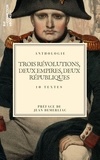 Jean-Antoine Chaptal et François Guizot - Trois révolutions, deux empires, deux républiques… - 10 textes issus des collections de la BnF.