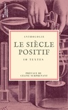 Claude-Henri de Saint-Simon et Auguste Comte - Le Siècle positif - 10 textes issus des collections de la BnF.