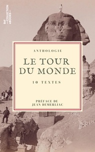 Xavier de Maistre et  Stendhal - Le Tour du monde - 10 textes issus des collections de la BnF.