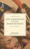 Honoré de Balzac et Louis Adrien Huart - Des Parisiens et des Parisiennes - 10 textes issus des collections de la BnF.