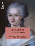 Olympe De Gouges - Les Droits de la femme.