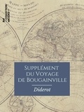 Denis Diderot - Supplément du Voyage de Bougainville - Ou Dialogue entre A. et B..