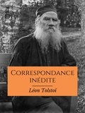 Léon Tolstoï et J. Wladimir Bienstock - Correspondance inédite.