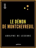 Adolphe de Lescure - Le Démon de Montchevreuil.