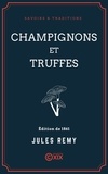 Jules Remy - Champignons et Truffes.