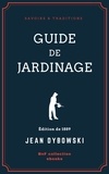 Jean Dybowski - Guide de jardinage.
