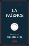 Théodore Deck - La Faïence.