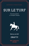  Crafty - Sur le turf - Courses plates et steeple-chases.