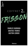 Charles Barbara et Anatole France - Coffret Frisson n°2 - Charles Barbara, Anatole France, Gaston Leroux - 3 textes issus des collections de la BnF.