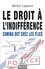 Michel Lapierre - Le droit à l'indifférence - Coming out chez les flics.