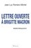 Jean-Luc Romero - Lettre ouverte à Brigitte Macron - #MaMortMAppartient.