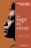 François-Xavier Nsanzuwera - La rage de vivre.