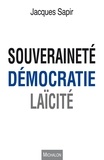 Jacques Sapir - Souveraineté, démocratie, laïcité.