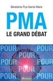 Bénédicte Flye Sainte Marie - PMA - Le grand débat.