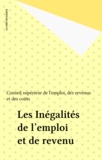  Collectif - Les Inegalites D'Emploi Et De Revenu. Mise En Perspective Et Nouveaux Defis.