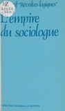  Collectif - L'Empire du sociologue.