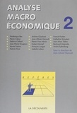 Jean-Olivier Hairault et  Collectif - Analyse macroéconomique - Tome 2.